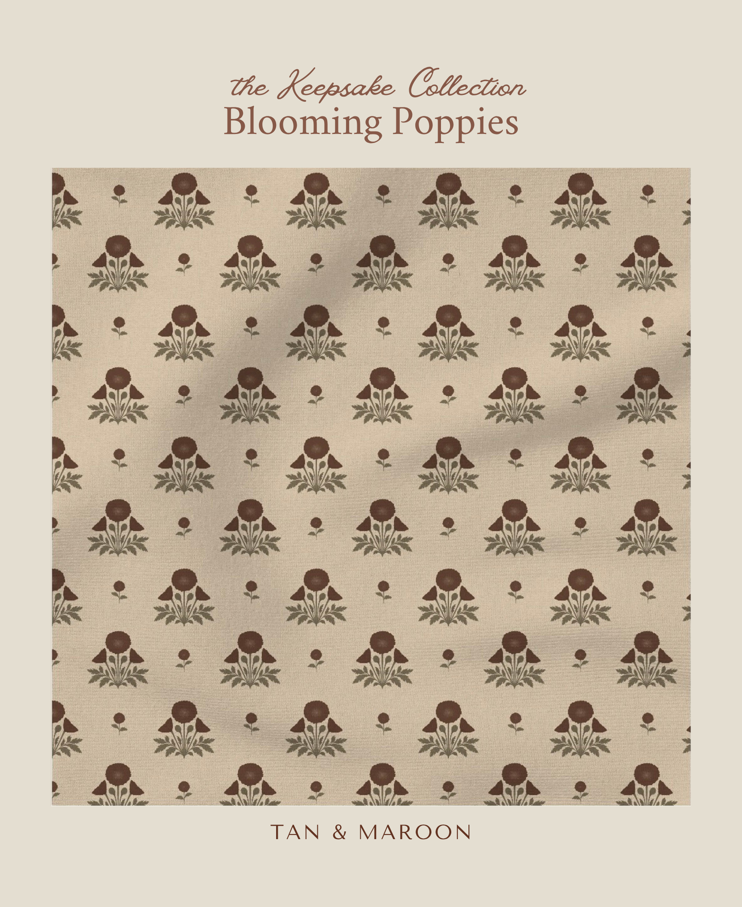Blooming Poppies | Tan & Maroon
