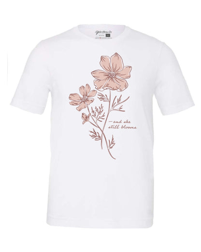 'She Still Blooms' Tee